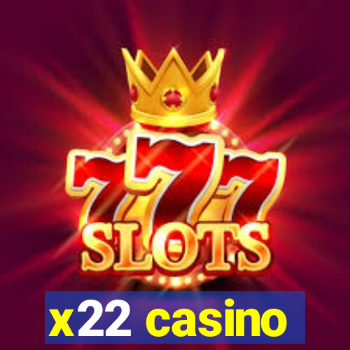 x22 casino